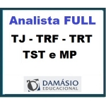 Analista Full Damásio 2019 -    TJ | TRF | TRT | TST e MP